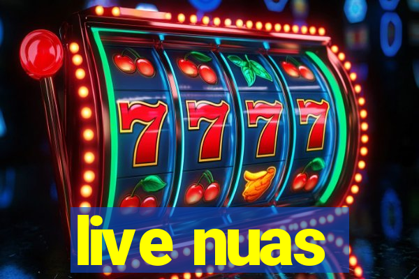 live nuas